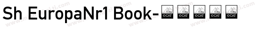 Sh EuropaNr1 Book字体转换